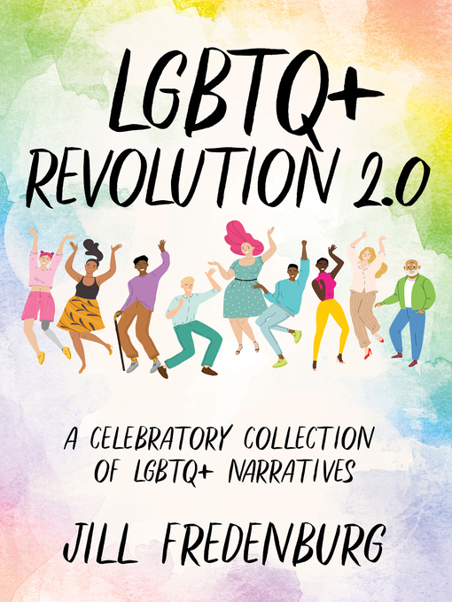 Title details for LGBTQ+ Revolution 2.0 by Jill Fredenburg - Available